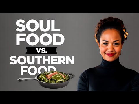 Soul Food Has a Completely Different Story Than Southern Food