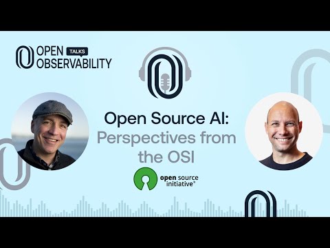 Open Source AI: Perspectives from the OSI