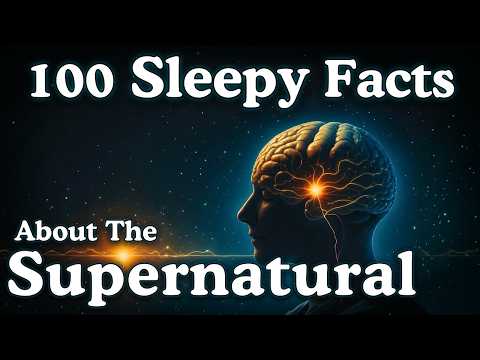 The Most Relaxing Facts About Supernatural Phenomena to Fall Asleep To - 🎃 Halloween Special 🎃