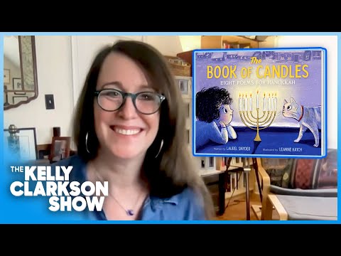 Kelly Clarkson Celebrates Hanukkah With 'The Book of Candles' Author Laurel Snyder