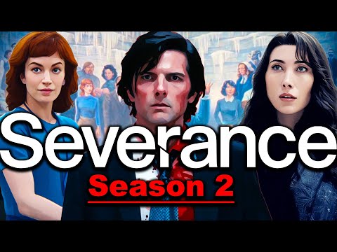 Severance Season 2 Ultimate Breakdown & Season 3 Theories