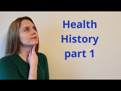 HOW TO TAKE A HEALTH HISTORY (PART 1)