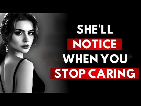 When She Realizes You're No Longer Chasing | Master the Stoic Mindset to Regain Control