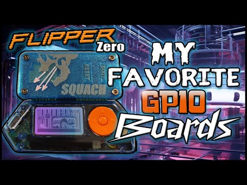 My Absolute Favorite Flipper Zero GPIO Boards!