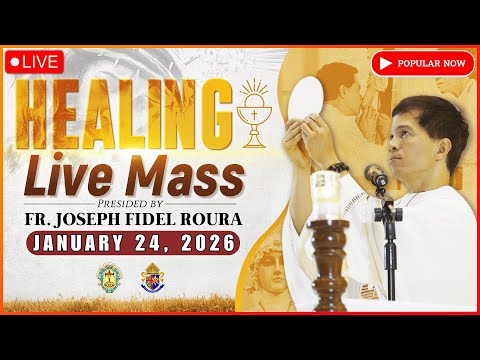 FILIPINO LIVE MASS TODAY || HEALING MASS TODAY || JANUARY 24, 2026 || FR. FIDEL ROURA