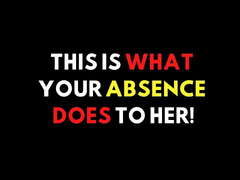 Here's What A Woman Feels During Your Absence | Female Psychology
