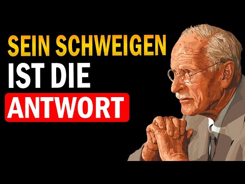 Wenn er dich begehrt, warum schweigt er dann? Die Wahrheit wird dich schockieren | Carl Jung