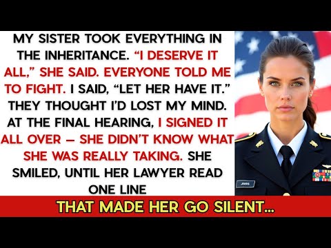 My Sister Took Everything in the Inheritance. She Had No Idea What She Was Really Taking.