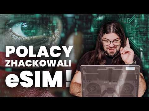 Zhakowano eSIMy! Ale (na razie) się nie martw.