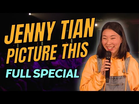 Jenny Tian: Picture This - FULL COMEDY SPECIAL