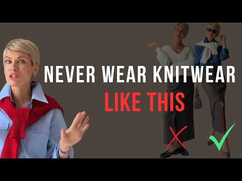 4 Knitwear Pairing Mistakes You're Making (And How To Fix Them Straight Away