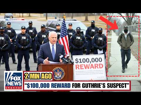 FBI Doubles Reward to $100K in Nancy Guthrie Case — New Suspect Details Released