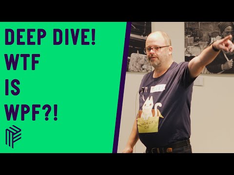 WPF Development Deep Dive - .NET Oxford - February 2020