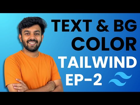 Text & Background Color in Tailwind  | Tailwind CSS Ep- 2 | code io - Tamil