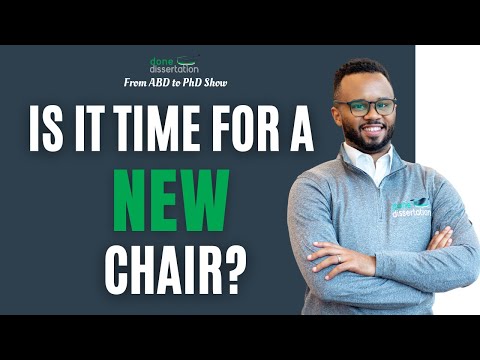 When Is It Time to Change Your Dissertation Chair?