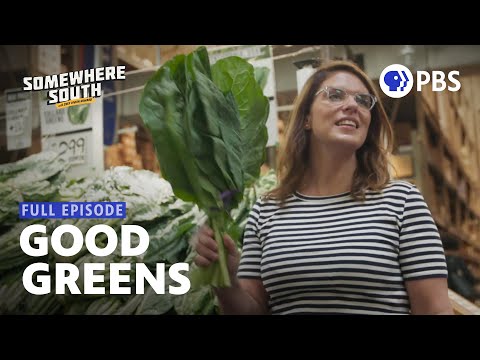 Southern Greens: Turnips, Collards and Cabbage | Somewhere South | Full Episode