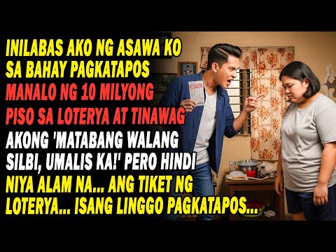 💰😡 Nanalo Ng 10 Milyong Piso Ang Asawa Ko, Tinira At Pinalayas Ako. Pero Hindi Niya Alam... 😱🔥