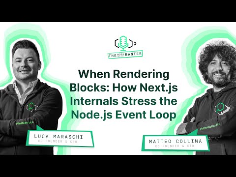 When Rendering Blocks: How Next.js Internals Stress the Node.js Event Loop