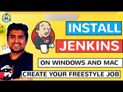 How to Install Jenkins on Windows, Mac and Create Your Freestyle Job in Jenkins. - Day 2