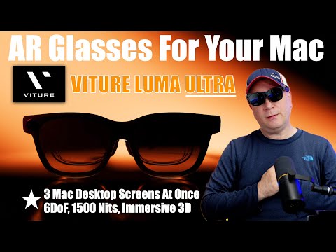 XR AR Glasses For Your Apple Mac Computer - VITURE LUMA ULTRA - 6Dof and Immersive 3D
