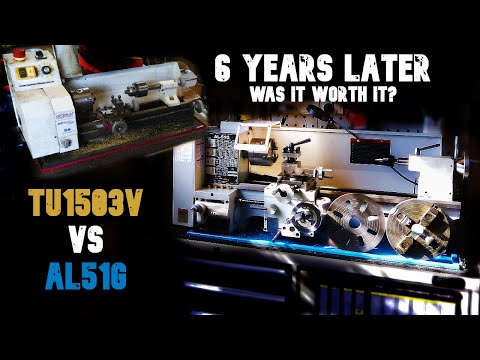 6 Years Later – Was the TU1503V Metal Lathe Worth It? Upgrading to the AL 51G