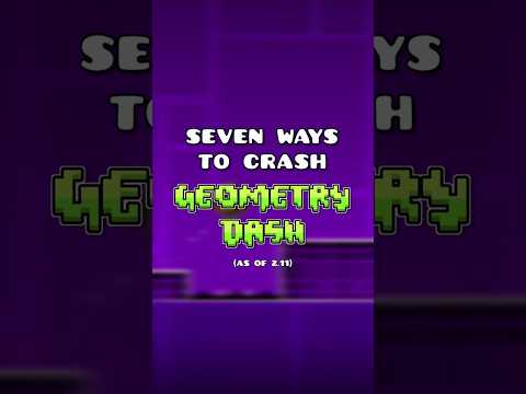 7 ways to crash Geometry Dash