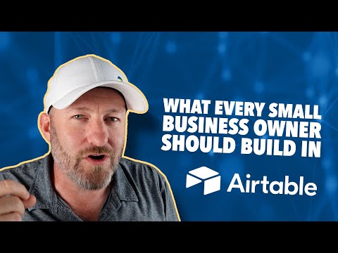 What Every Small Business Owner Should Build in Airtable (2025 Guide) & How to Get Started