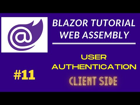 Blazor Full User Authentication & Authorization