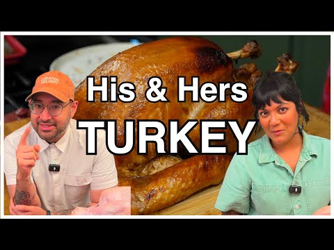 2 Chefs Make Their Ultimate Thanksgiving Turkey | His and Hers with Sohla and Ham