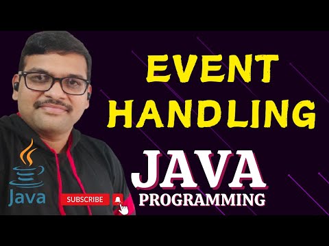 EVENT HANDLING - JAVA PROGRAMMING
