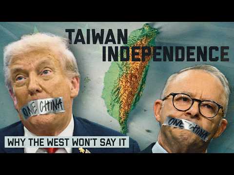 Why Australia and the US Won't Recognise Taiwan as Independent from China