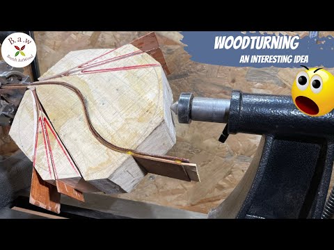Woodturning :an interesting idea