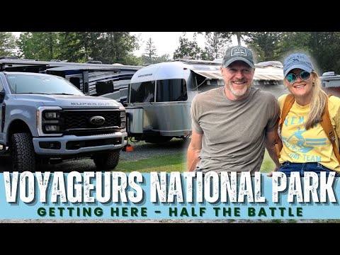 Voyageurs National Park was relaxing... once we got there!