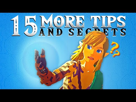 15 More Early Tips & Secrets - Zelda: Tears of the Kingdom