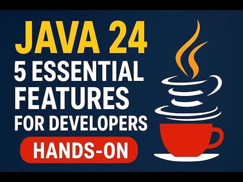 🚀 Java 24 Features Explained in 20 Minutes | Complete Guide for Developers 