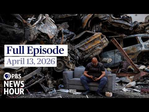 PBS News Hour full episode, April 13, 2026