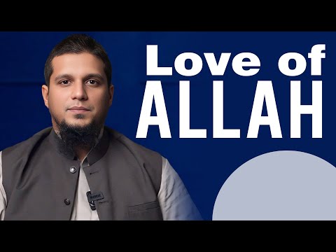 Love of Allah || Things That Matter || Muhammad Ali