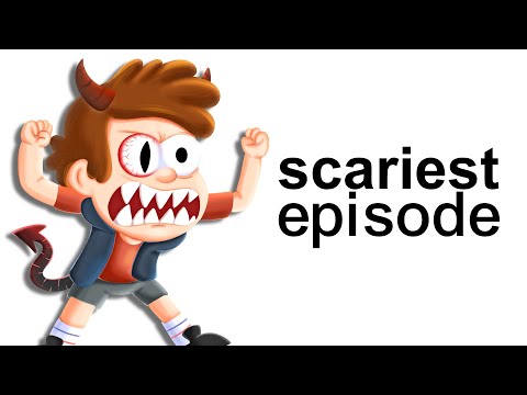 Gravity Falls Scariest Episodes 2