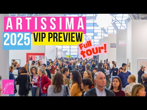 ARTISSIMA 2025 VIP PREVIEW FULL WALKTHROUGH + NEW ENTRIES