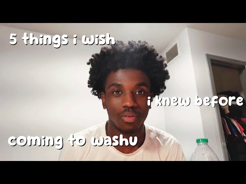 5 things i wish i knew before coming to washu