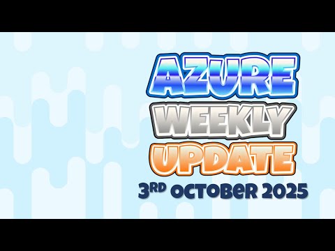 Azure Update - 3rd October 2025