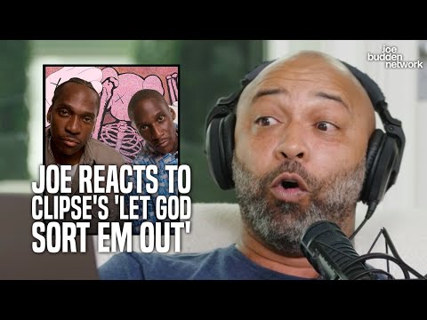Joe Budden Reacts To Clipse's 'Let God Sort Em Out'