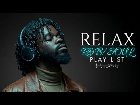 【R&B Soul】Romantic R&B Soul Night – Smooth and Relaxing Mix for Love & Deep Connection