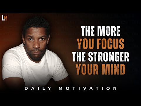 The More You Focus on Yourself, The Stronger Your Mind Grows | Motivation Inspired by Denzel W.