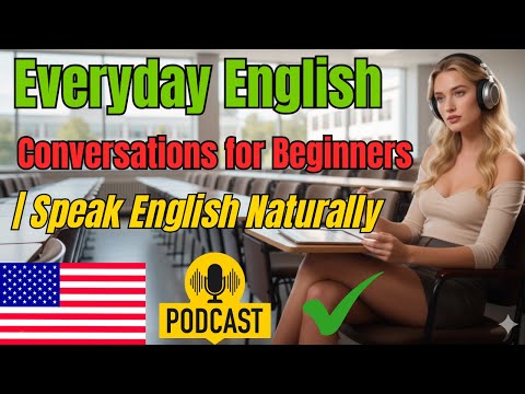 Everyday English Conversations for Beginners | Speak English Naturally