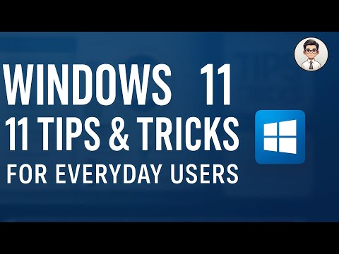 11 Windows 11 Tips & Tricks | Simple Features for Everyday Users