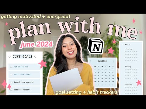 JUNE PLAN WITH ME ☀️ notion monthly goals setup + planning motivation!