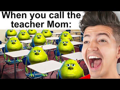 Memes I STOLE From Your Teacher