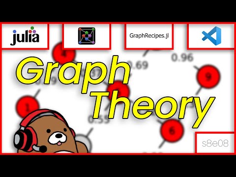 [08x08] Graph Theory in Julia using Graphs.jl, GraphRecipes.jl, SimpleWeightedGraphs.jl and VS Code