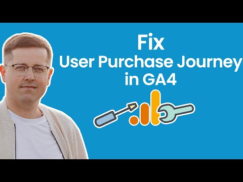How to Fix Purchase Journey Report in Google Analytics 4